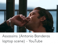 assassins-antonio-banderas-laptop-scene-youtube-52462849.png